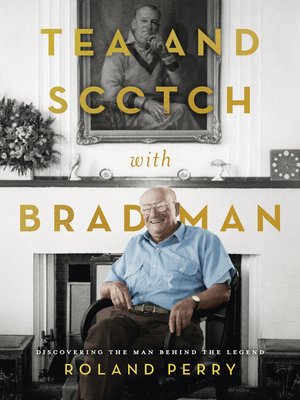 cover image of Tea and Scotch with Bradman